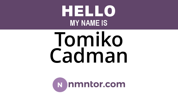 Tomiko Cadman