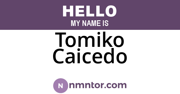 Tomiko Caicedo