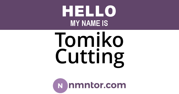 Tomiko Cutting