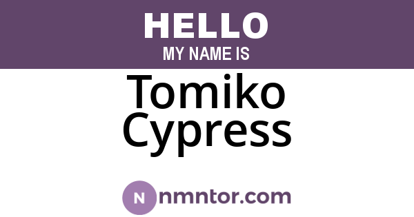 Tomiko Cypress