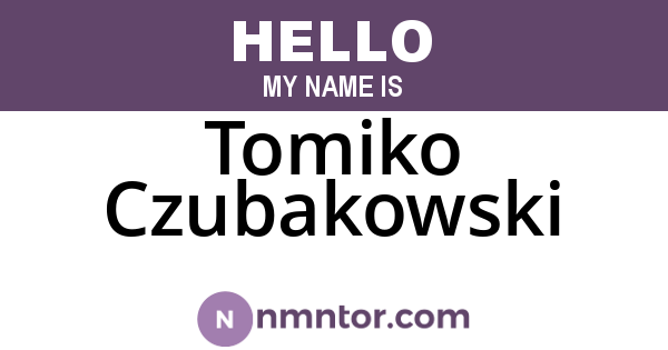 Tomiko Czubakowski