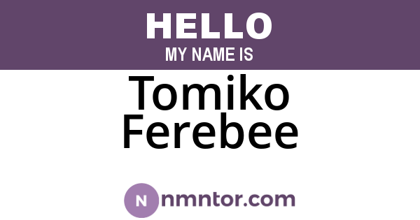 Tomiko Ferebee