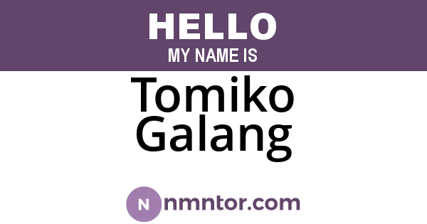 Tomiko Galang