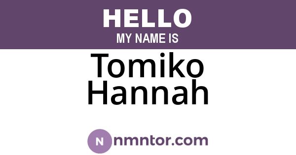 Tomiko Hannah