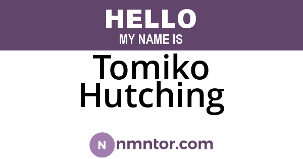 Tomiko Hutching