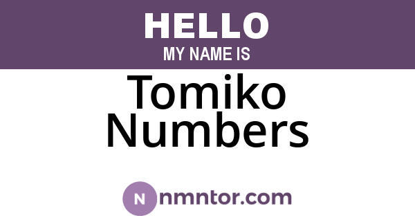 Tomiko Numbers
