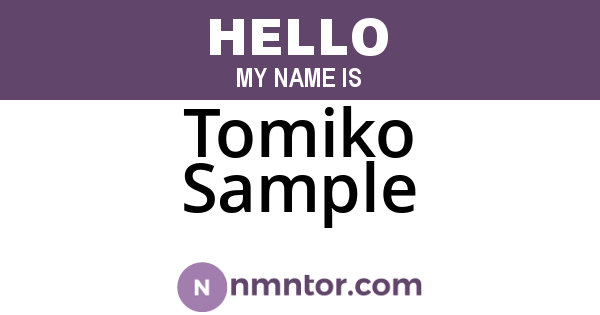 Tomiko Sample