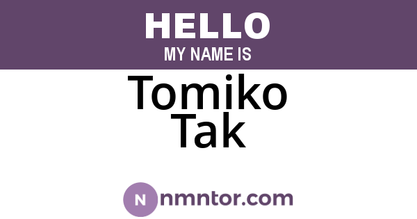 Tomiko Tak