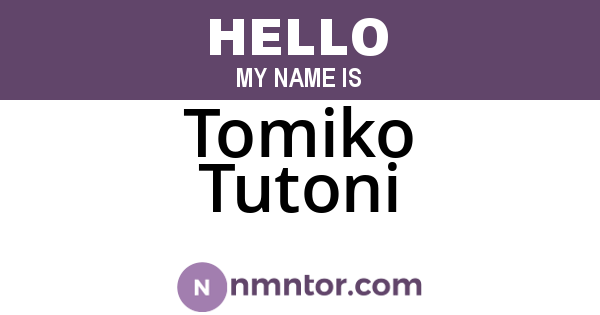 Tomiko Tutoni