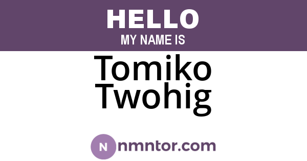 Tomiko Twohig