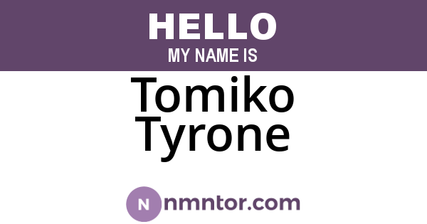 Tomiko Tyrone