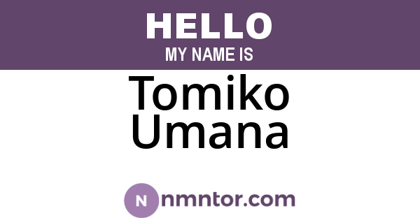 Tomiko Umana