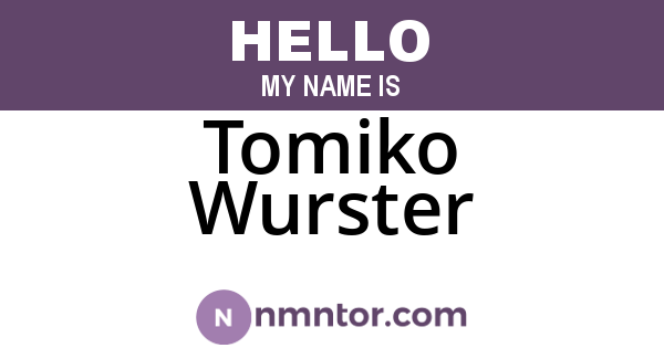 Tomiko Wurster