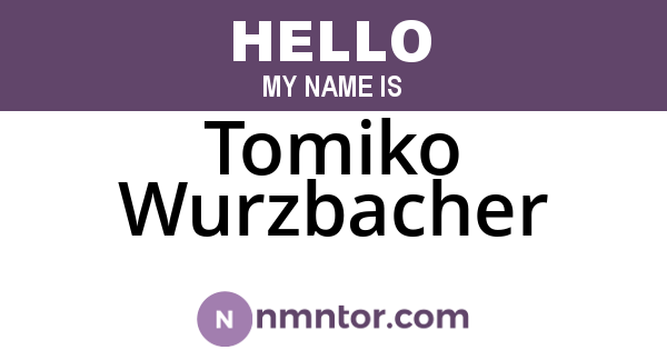 Tomiko Wurzbacher