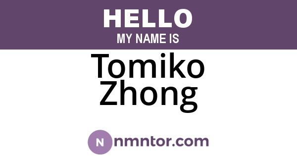 Tomiko Zhong