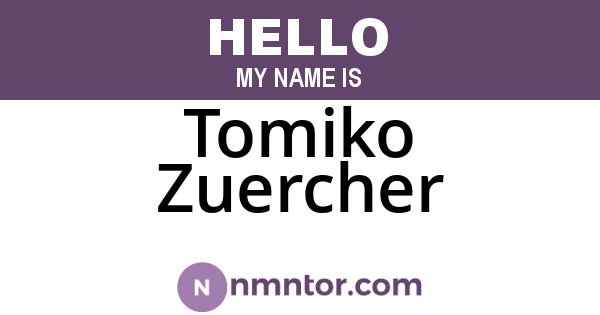 Tomiko Zuercher