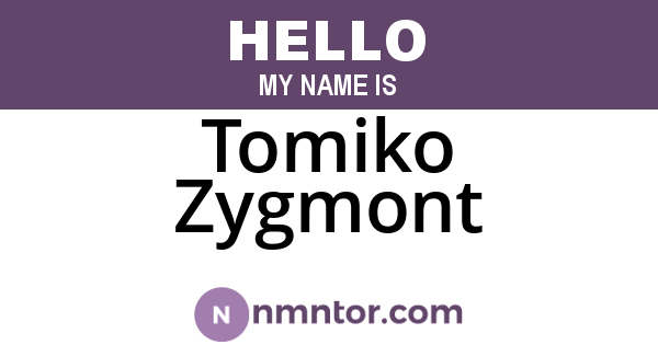 Tomiko Zygmont