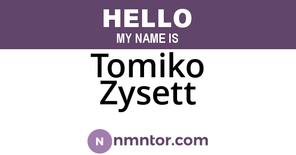 Tomiko Zysett