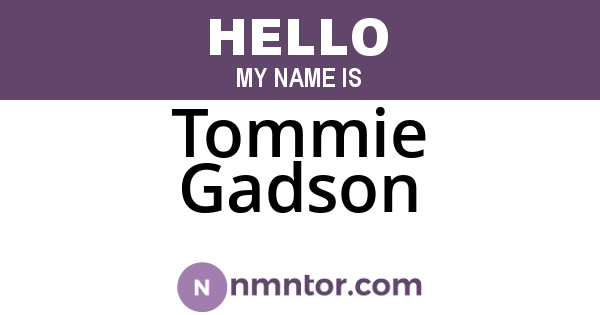 Tommie Gadson