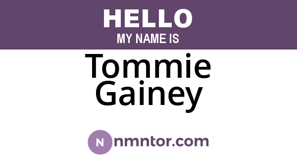 Tommie Gainey
