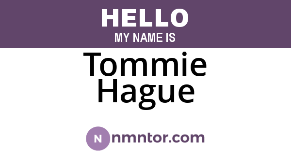 Tommie Hague