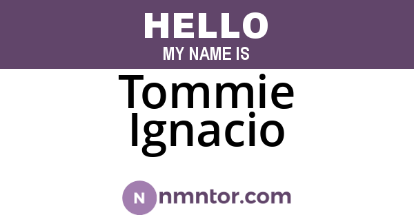 Tommie Ignacio