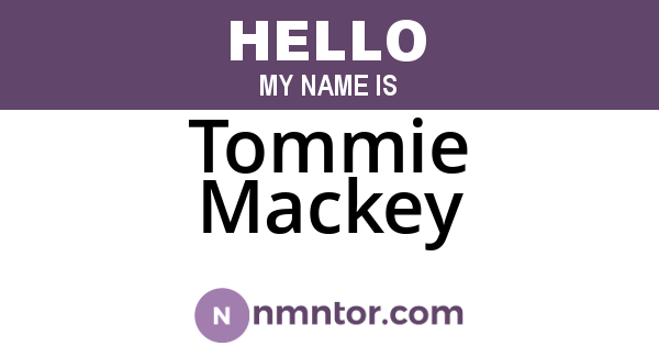 Tommie Mackey