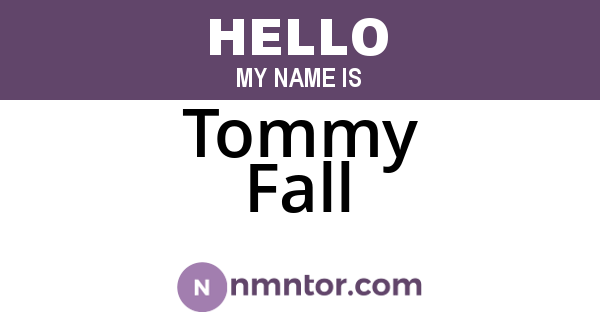 Tommy Fall