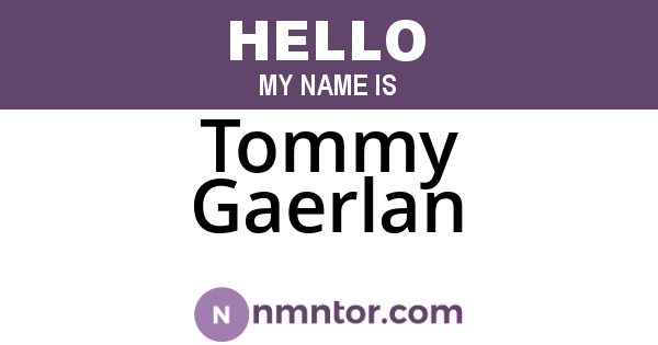 Tommy Gaerlan