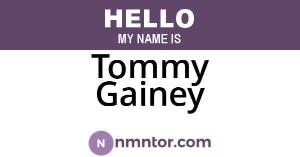 Tommy Gainey