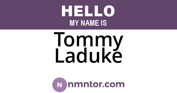 Tommy Laduke