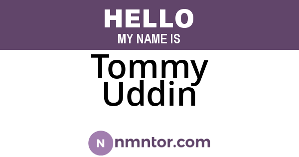 Tommy Uddin