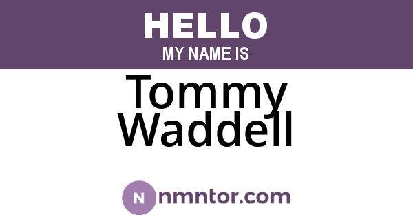 Tommy Waddell