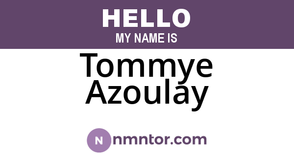 Tommye Azoulay