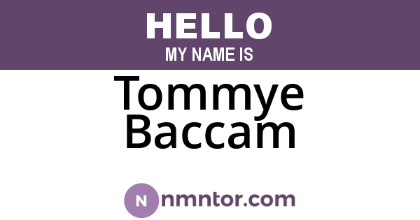 Tommye Baccam