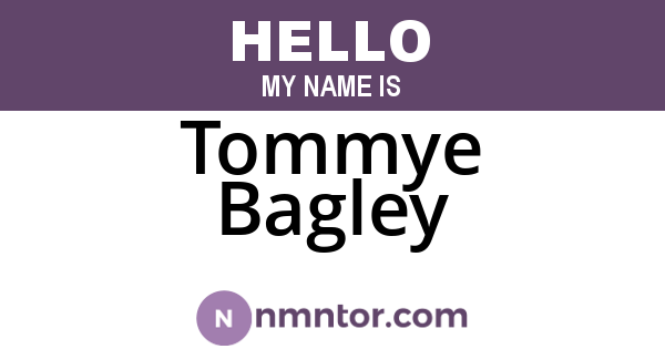 Tommye Bagley