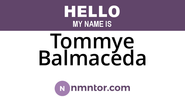 Tommye Balmaceda