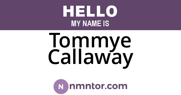 Tommye Callaway