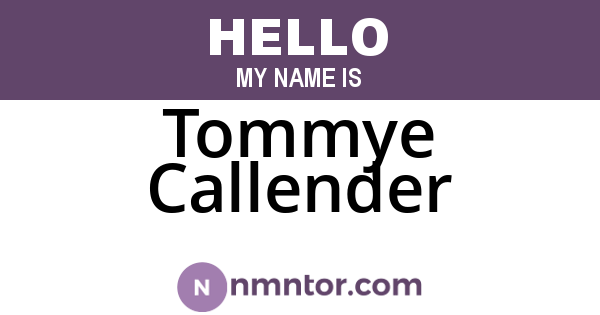 Tommye Callender