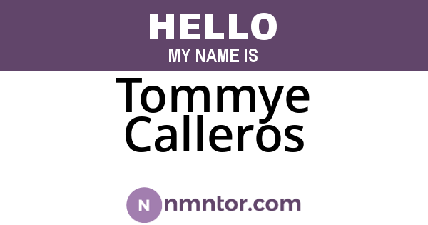 Tommye Calleros