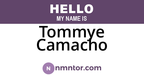 Tommye Camacho