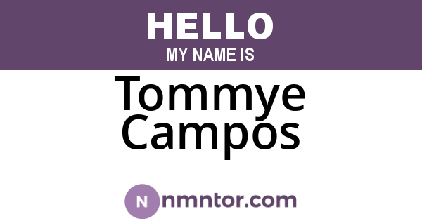 Tommye Campos