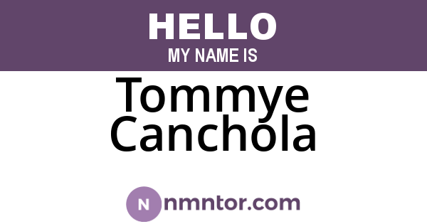 Tommye Canchola