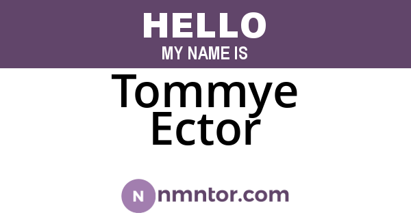 Tommye Ector