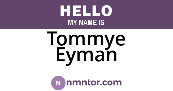 Tommye Eyman