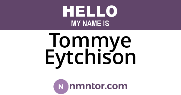 Tommye Eytchison