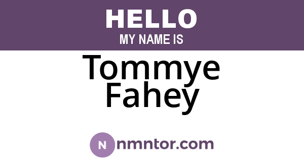 Tommye Fahey