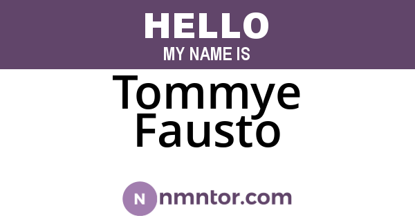 Tommye Fausto