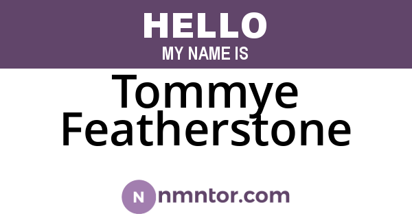 Tommye Featherstone