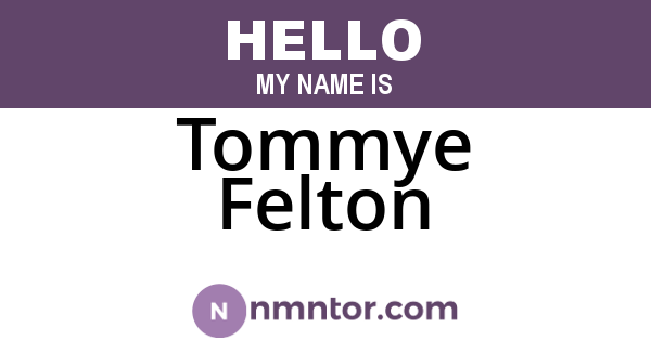 Tommye Felton